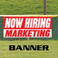 Now hiring marketing vinyl printed banner sign
