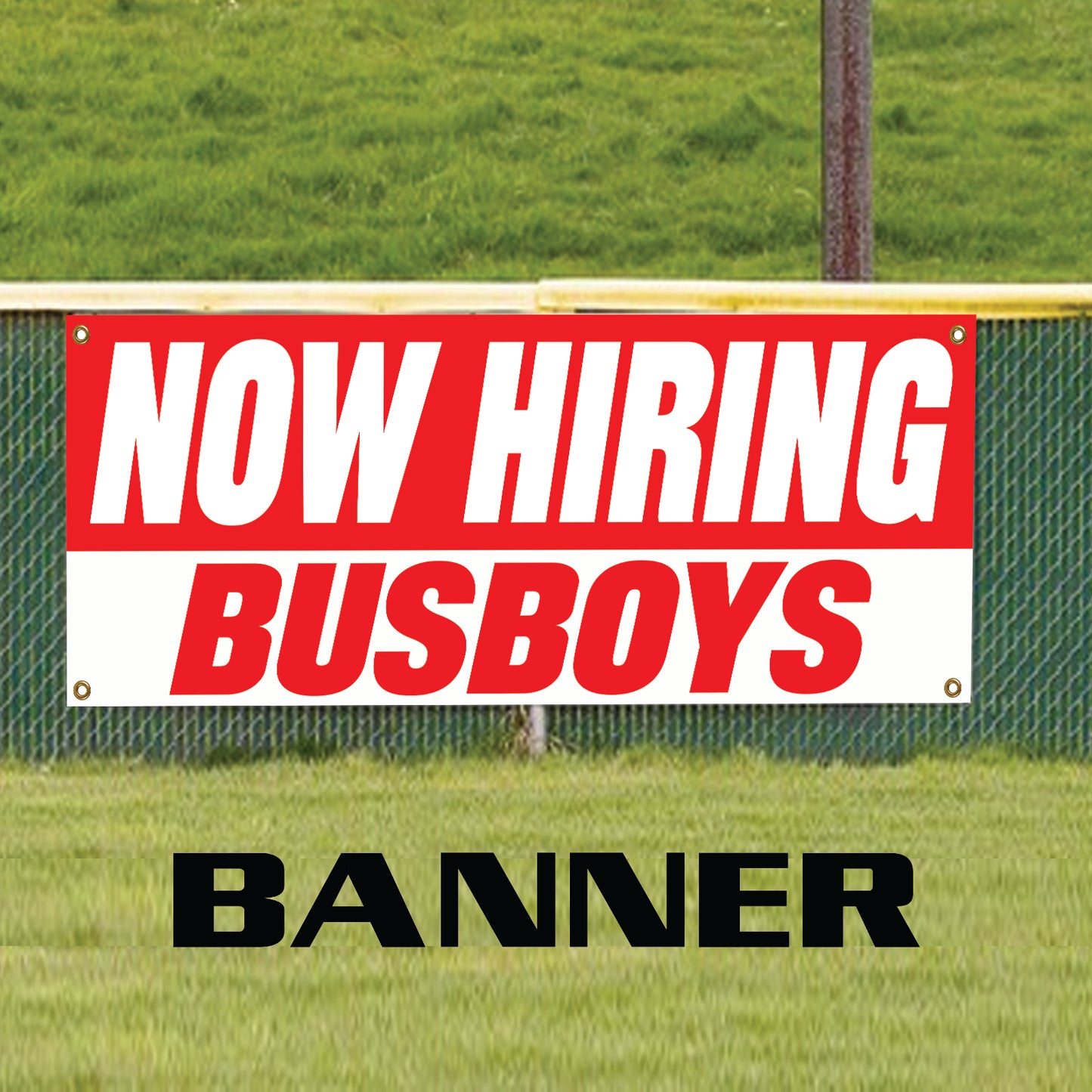Now hiring busboys vinyl printed banner sign