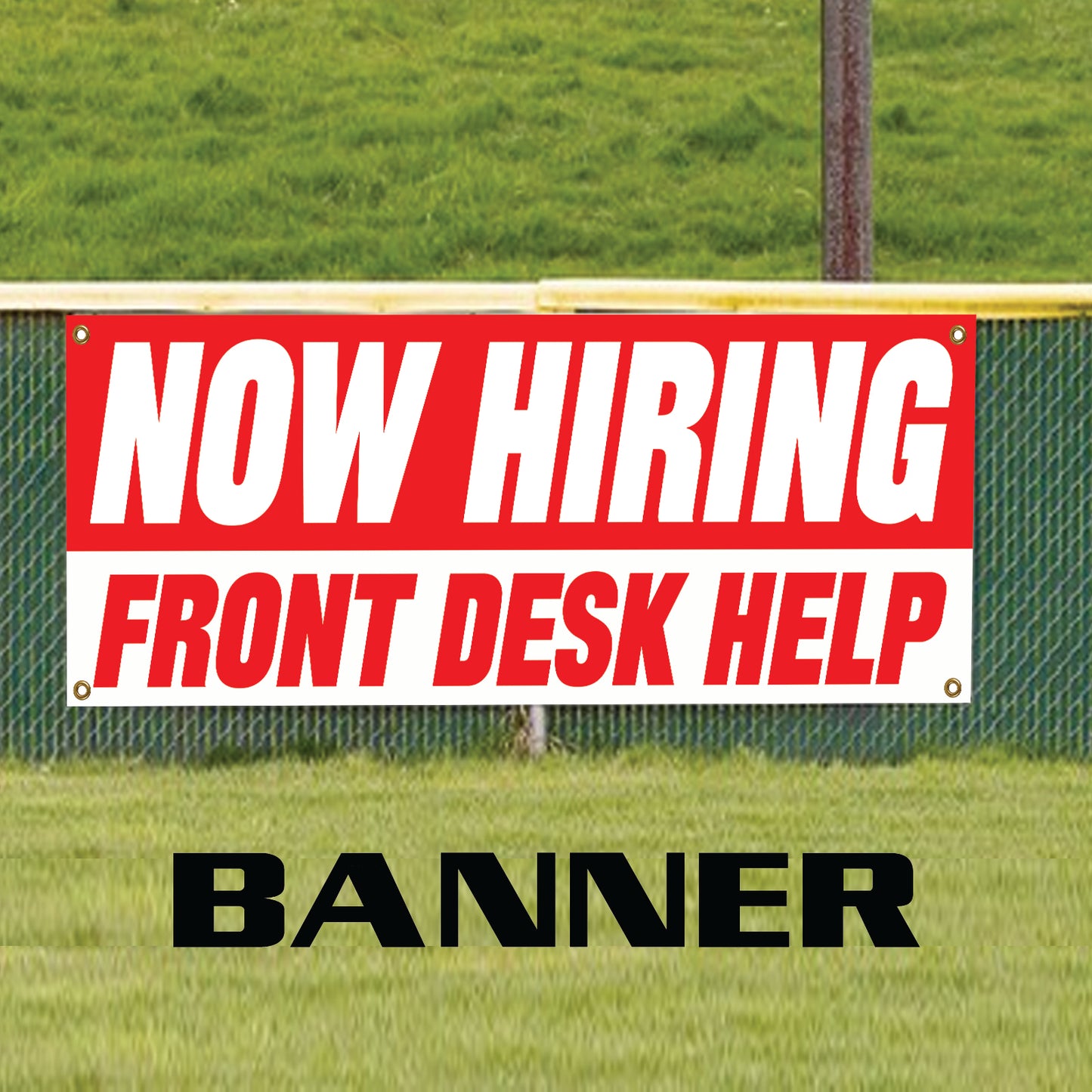 Now hiring front desk help vinyl printed banner