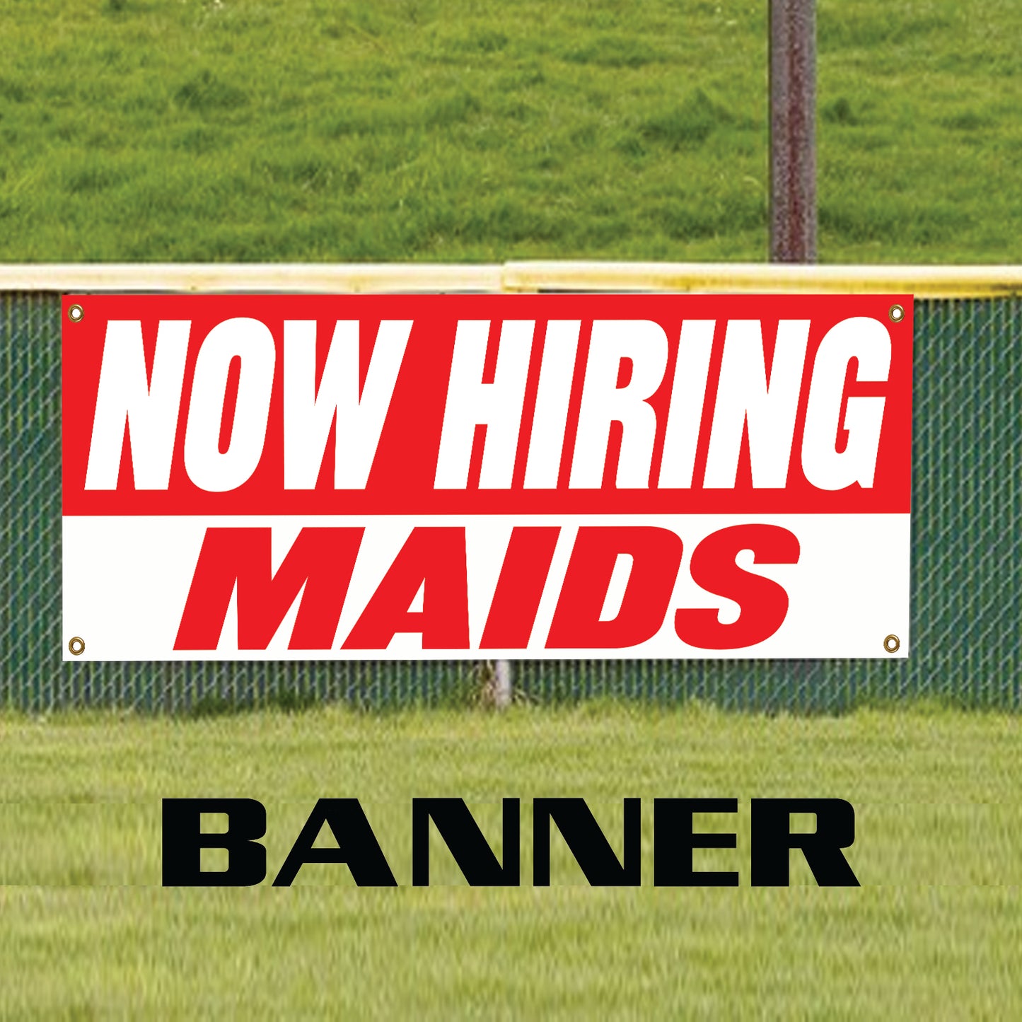 Now hiring maids vinyl printed banner sign