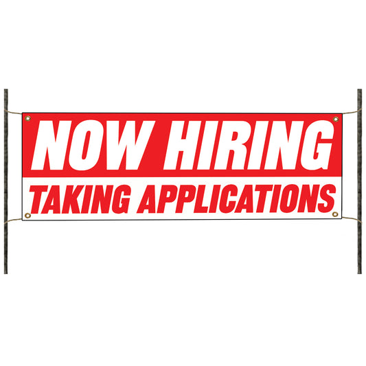 Now hiring taking applications vinyl printed banner sign