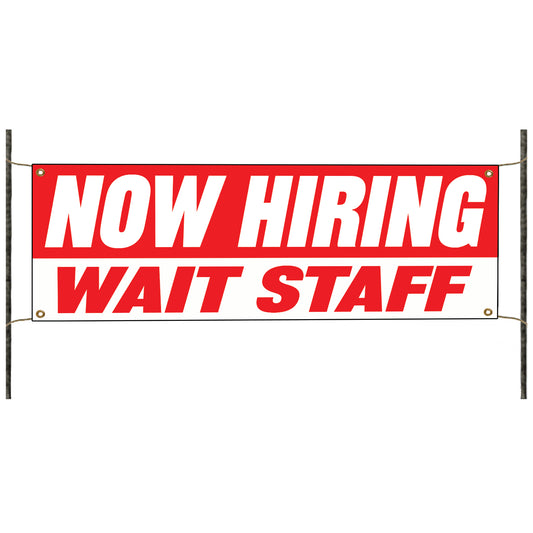 Now hiring wait staff vinyl printed banner sign