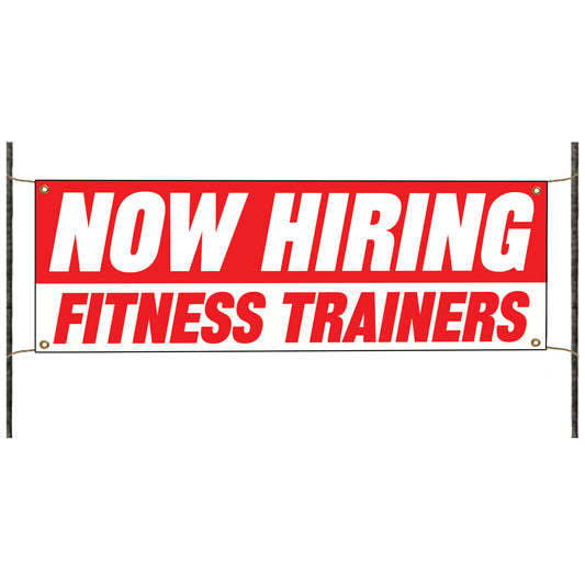 Now hiring fitness trainers vinyl printed banner sign