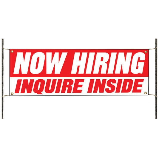 Now hiring inquire inside vinyl printed banner sign