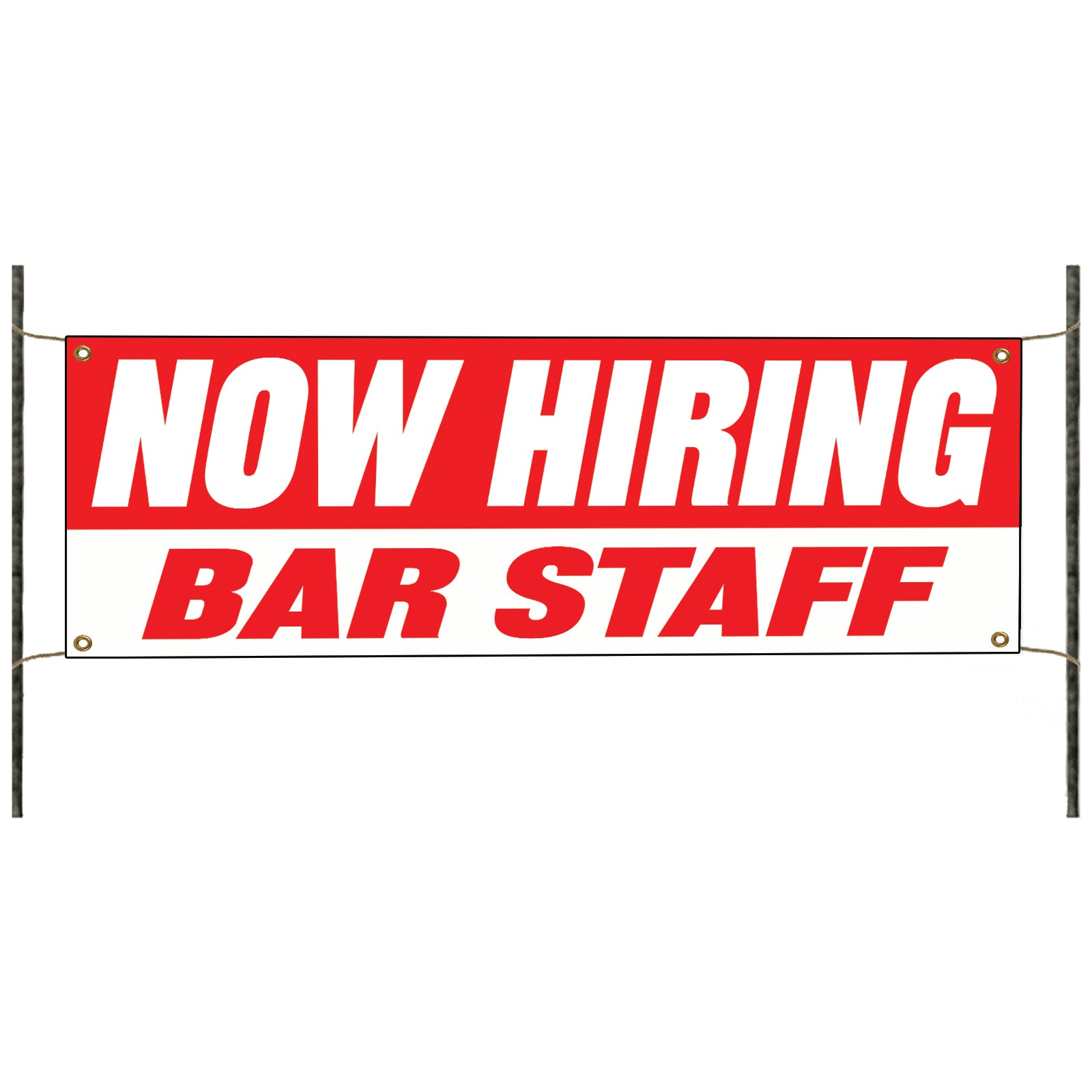 Now hiring bar staff vinyl printed banner sign