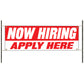Now hiring apply here vinyl printed banner sign
