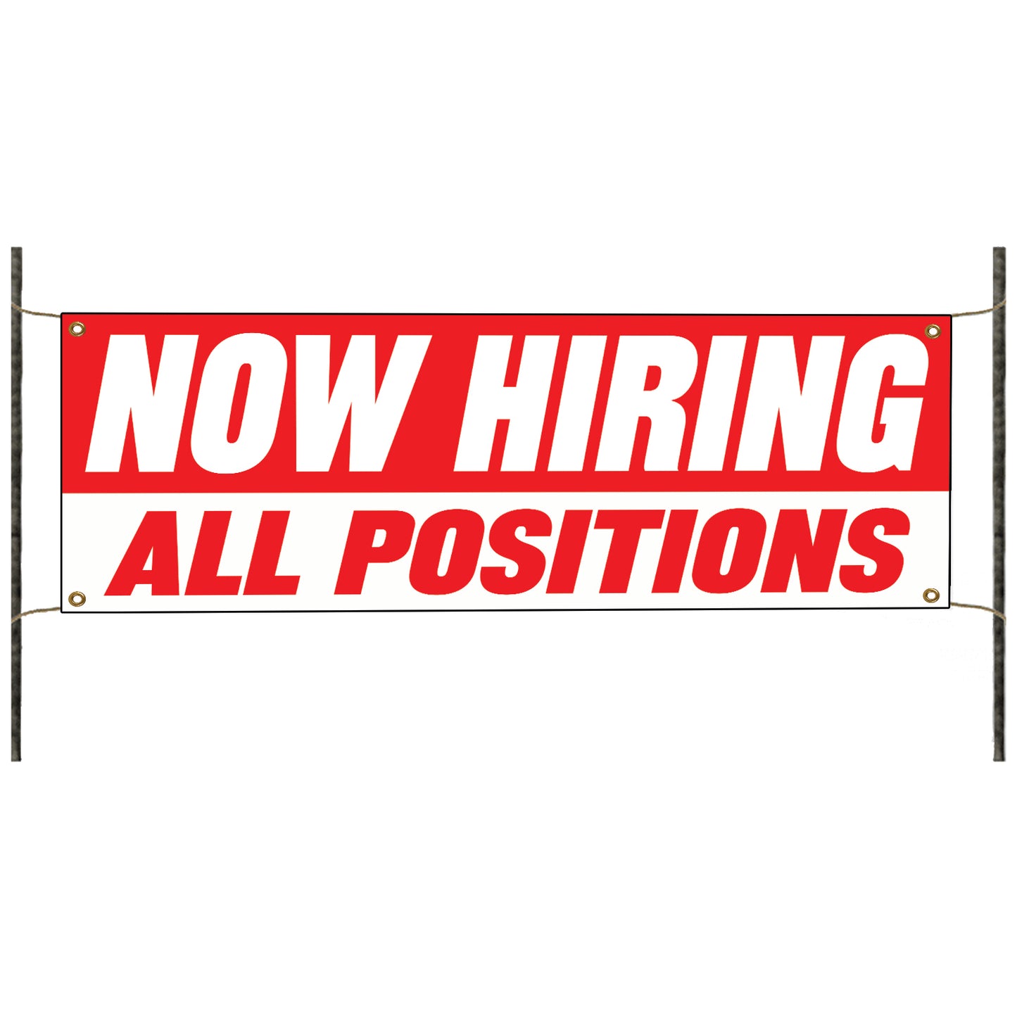 Now hiring all positions vinyl printed banner sign