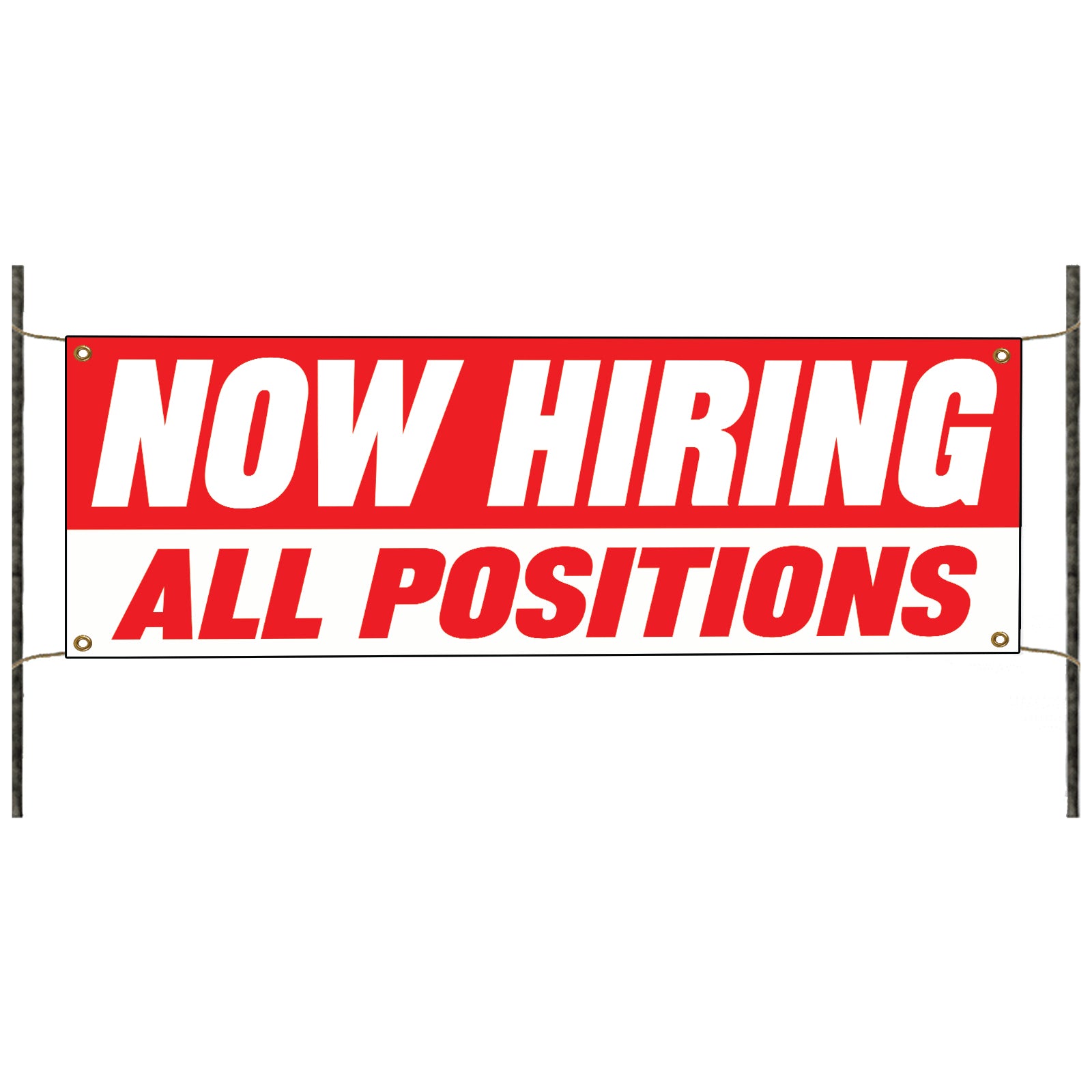 Now hiring all positions vinyl printed banner sign