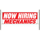 Now hiring mechanics vinyl printed banner sign