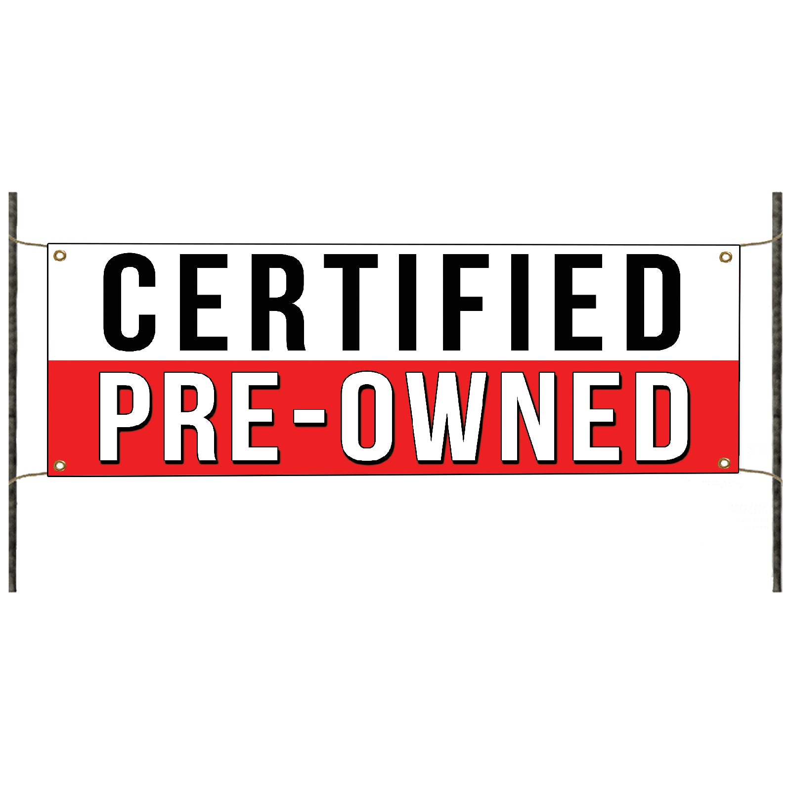 Certified pre owned vinyl printed banner sign
