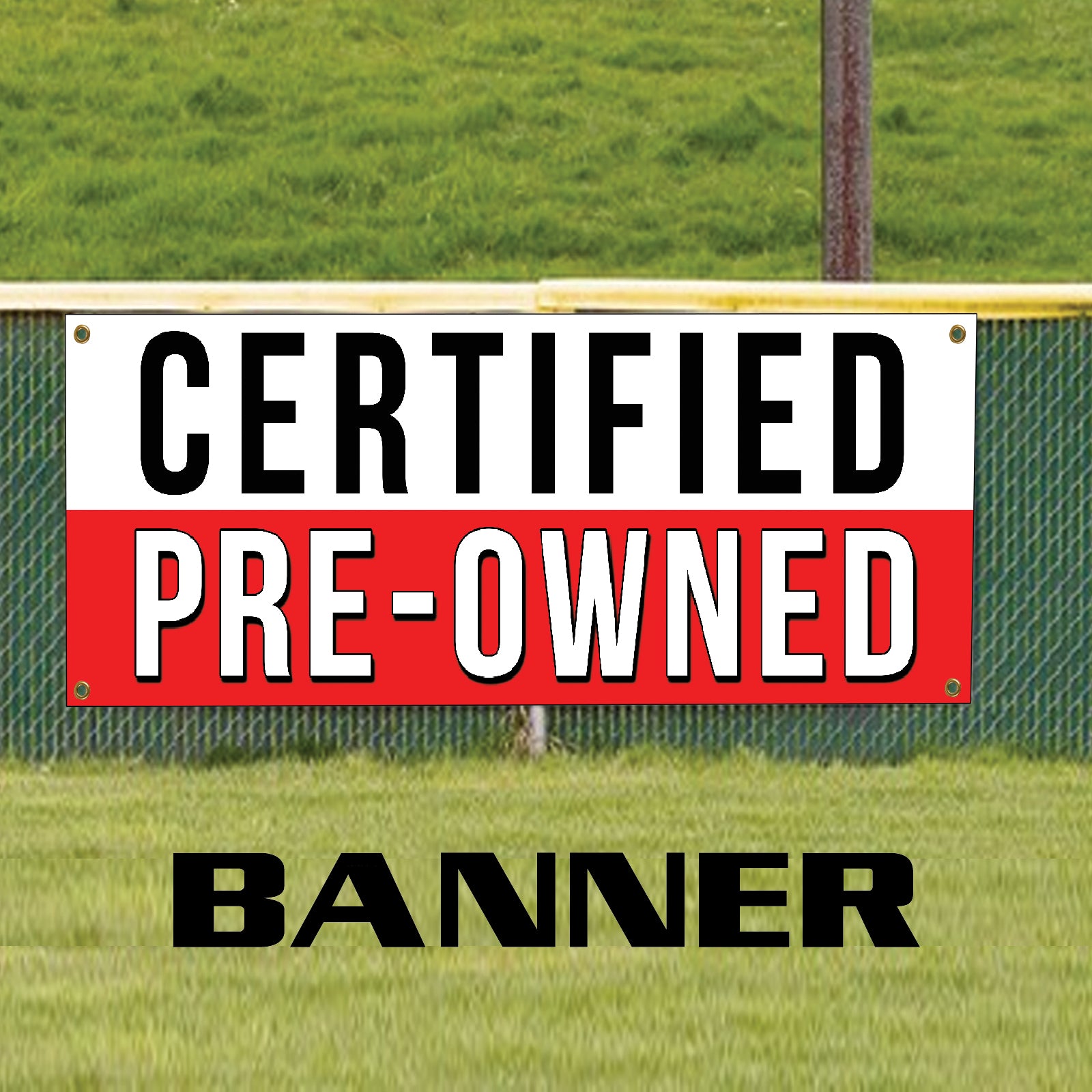 Certified pre owned vinyl printed banner sign