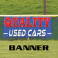 Quality used cars vinyl printed banner sign