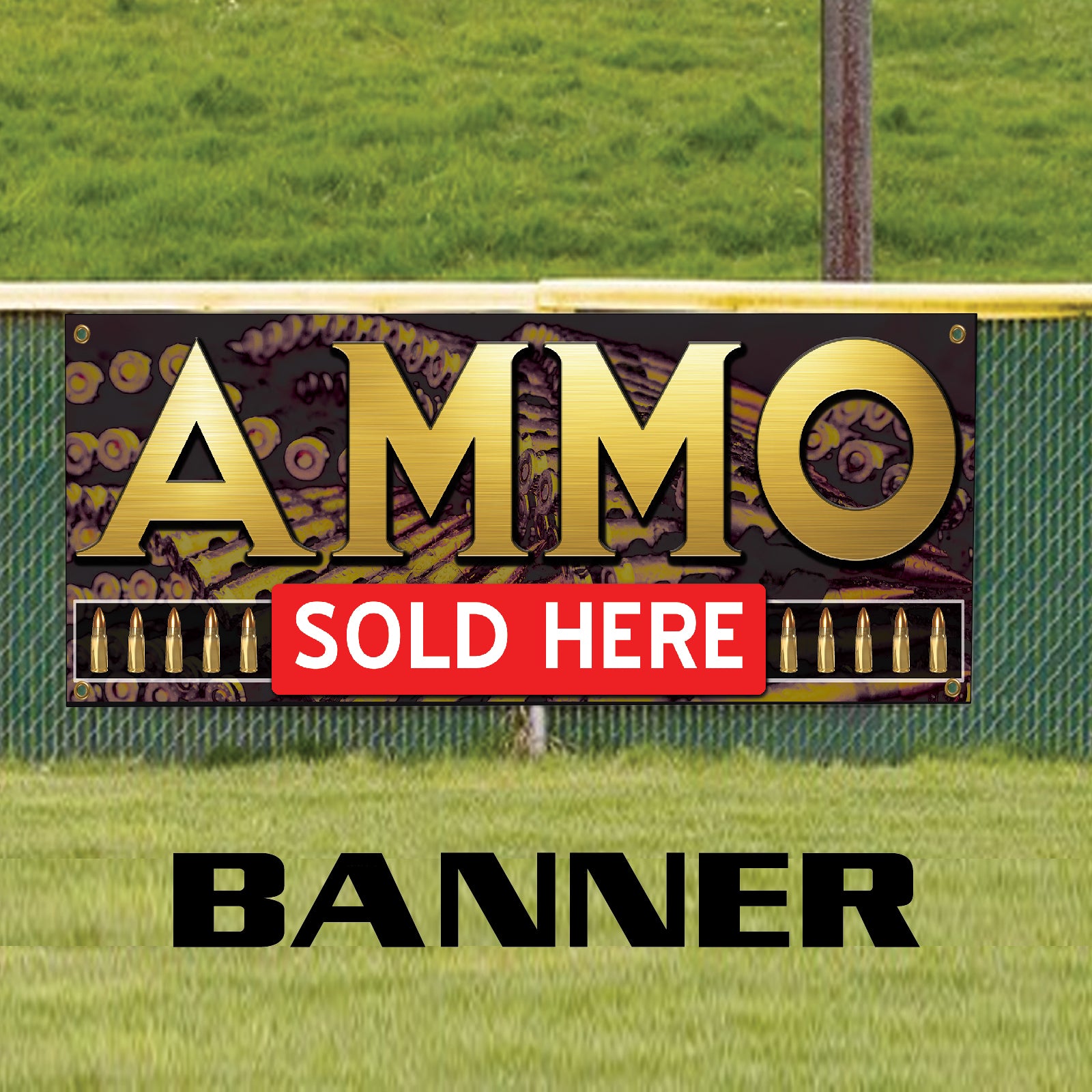 Ammo sold here vinyl printed banner sign