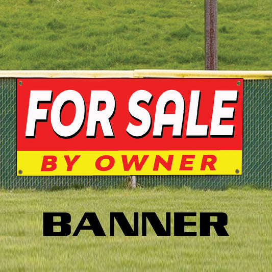 For sale by owner vinyl printed banner sign