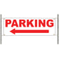 Parking left arrow vinyl printed banner sign