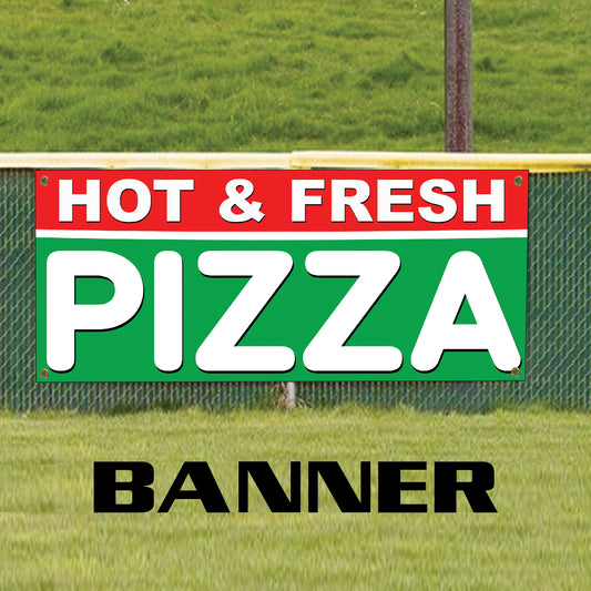 Hot & Fresh pizza vinyl printed banner sign