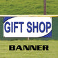 Gift shop vinyl printed banner sign