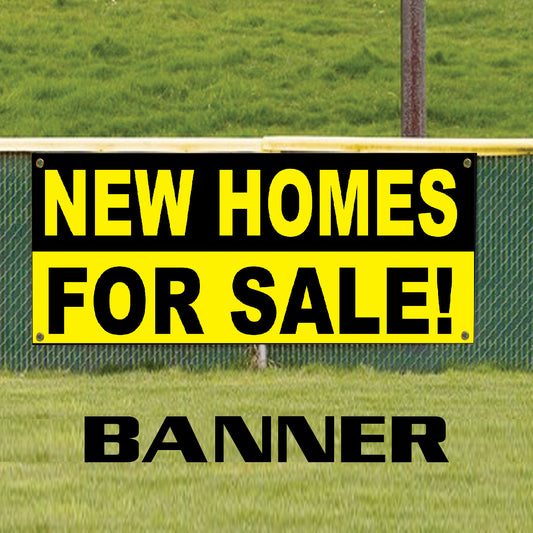 New homes for sale vinyl printed banner sign