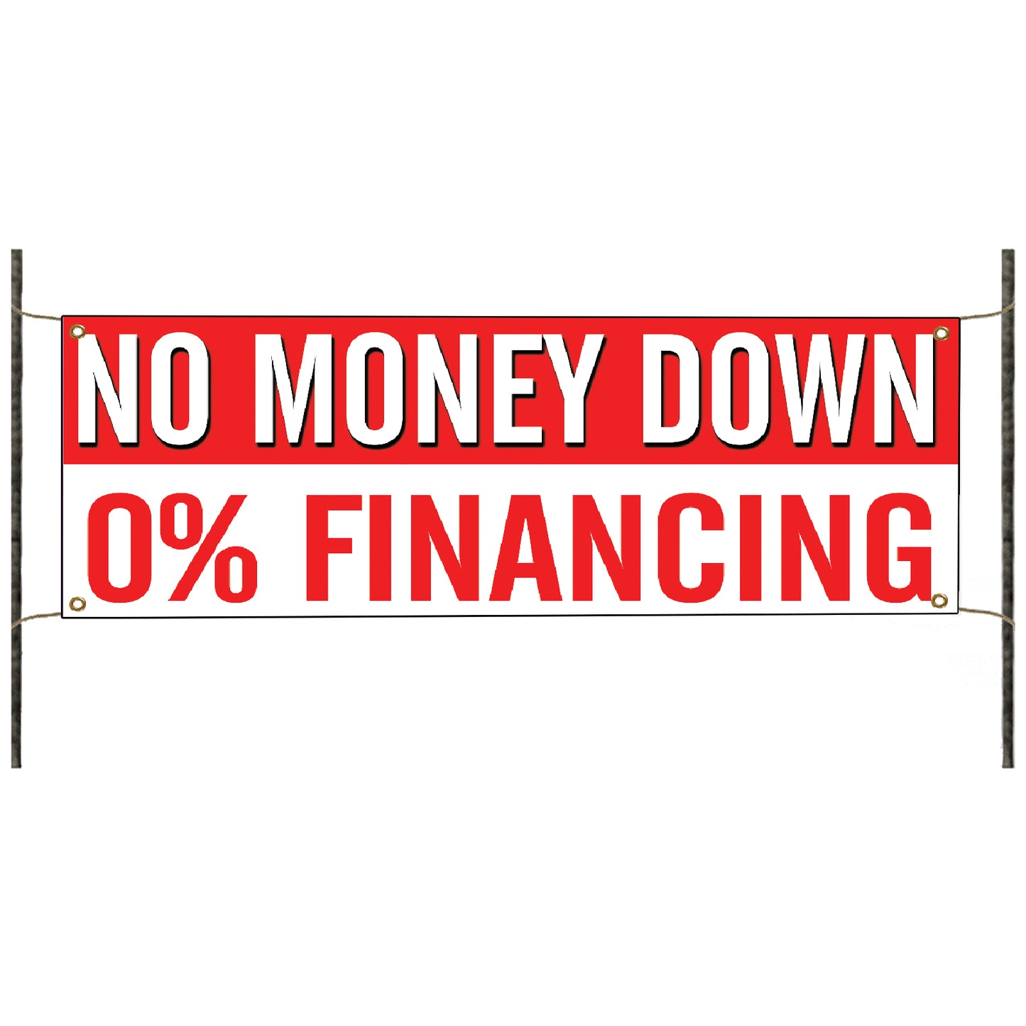 No Money Down 0% Financing vinyl printed banner sign