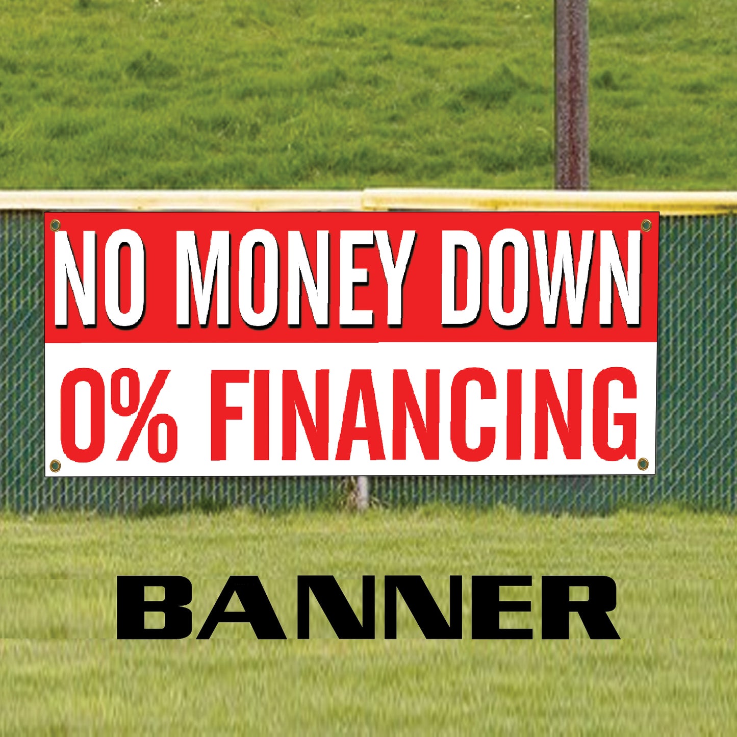 No Money Down 0% Financing vinyl printed banner sign