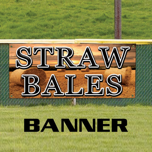 Straw bales vinyl printed banner sign