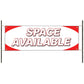 Space available vinyl printed banner sign