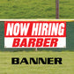 Now hiring barber vinyl printed banner sign