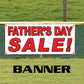 Father's day sale vinyl printed banner sign