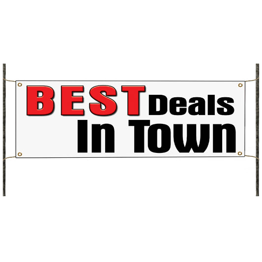 Best deals in town vinyl printed banner sign