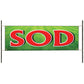 Sod vinyl printed banner sign