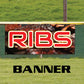 Ribs Vinyl Banner Sign