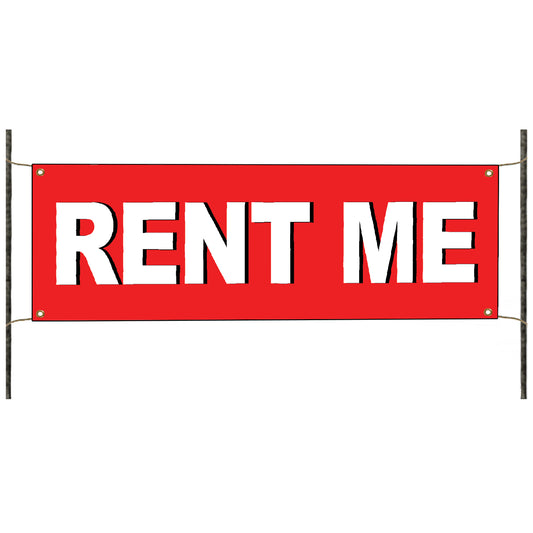 Rent Me Vinyl Banner Sign