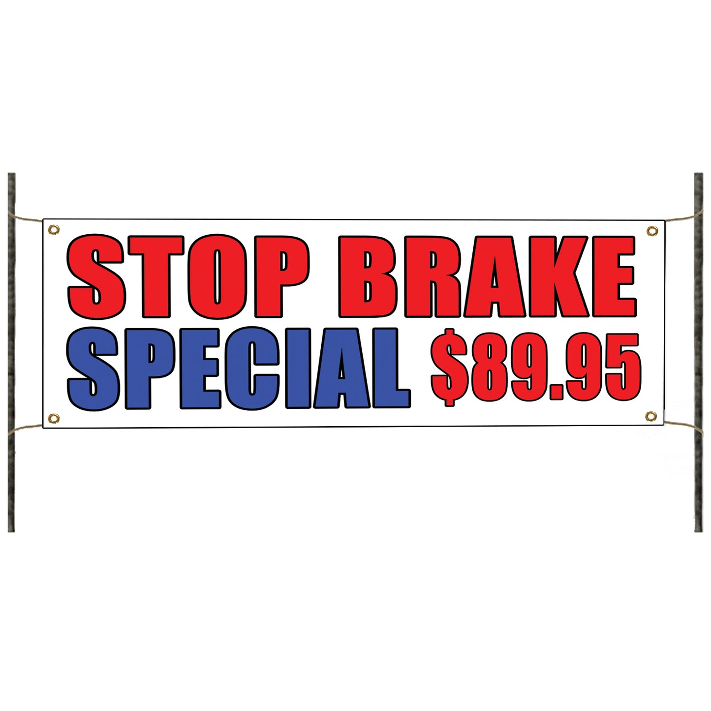 Stop brake special $89.95 vinyl printed banner sign