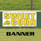 Sweet corn vinyl printed banner sign