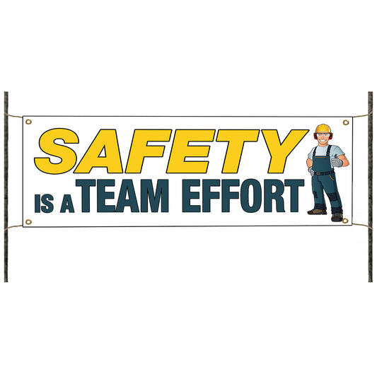 Safety is a team effort vinyl printed banner sign