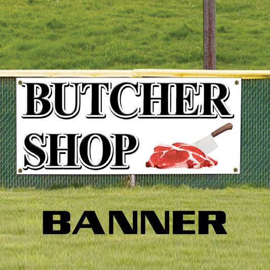 Butcher shop vinyl printed banner sign