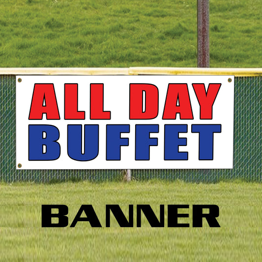 All day buffet vinyl printed banner sign