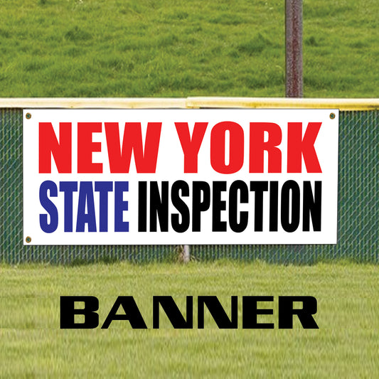 New York state inspection vinyl printed banner sign