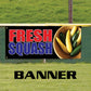 Fresh squash vinyl printed banner sign