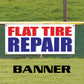 Flat tire repair vinyl printed banner sign