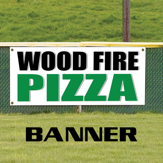 Wood fire pizza vinyl printed banner sign