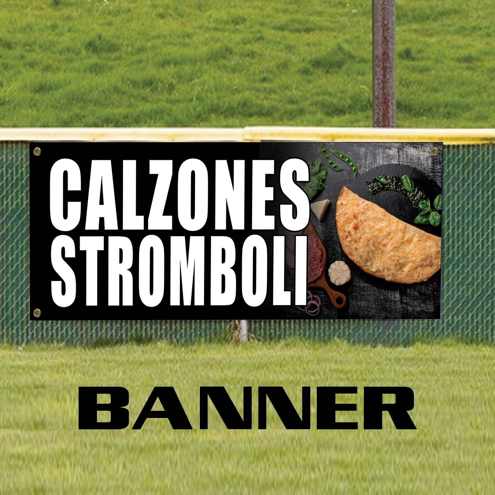 Calzones Stromboli vinyl printed banner sign