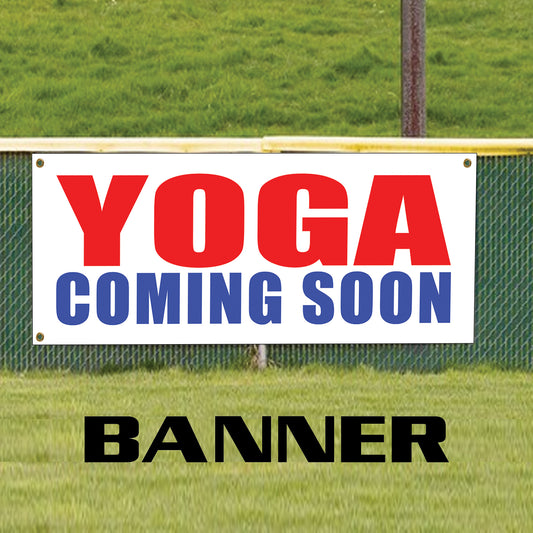 Yoga coming soon vinyl printed banner sign