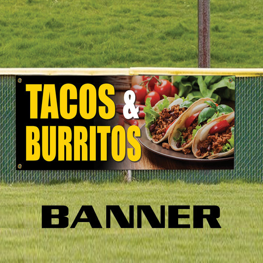 Tacos & Burritos vinyl printed banner sign