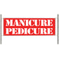 Manicure Pedicure Vinyl Banner Sign