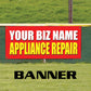 Your Biz Name Appliance Repair Vinyl Banner Sign