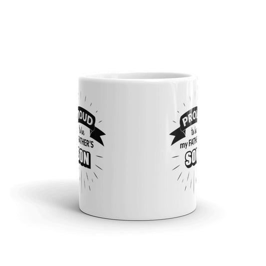 Proud To Be My Father's Son Gifts Coffee Tea Ceramic Mug/Cup
