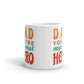 Dad You Are My Real Hero Coffee Tea Ceramic Mug/Cup