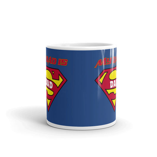 My Dad Is Super Dad Superman Coffee Tea Ceramic Mug/Cup