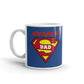 My Dad Is Super Dad Superman Coffee Tea Ceramic Mug/Cup